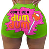 Dum Dum shorts