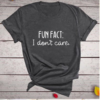 Fun Fact I Dont Care Crew Neck